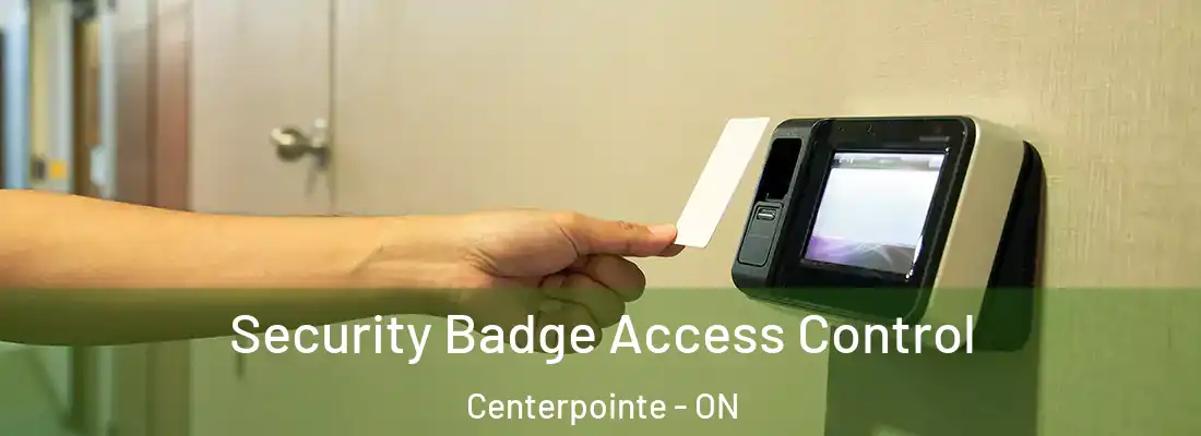  Security Badge Access Control Centerpointe - ON