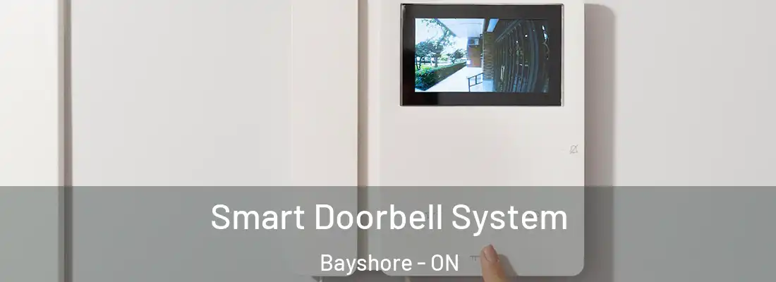  Smart Doorbell System Bayshore - ON