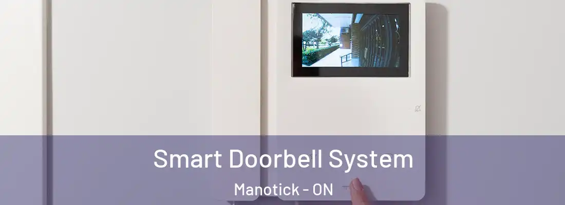  Smart Doorbell System Manotick - ON