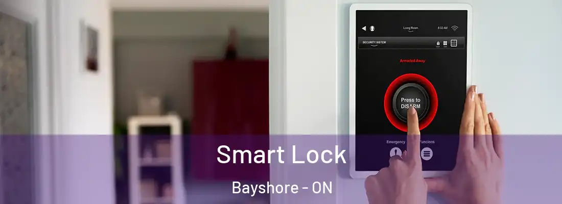  Smart Lock Bayshore - ON