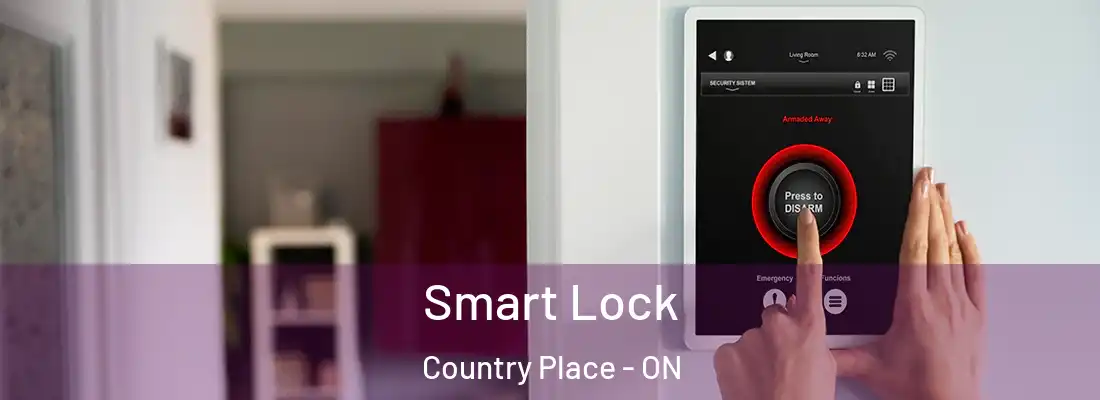  Smart Lock Country Place - ON