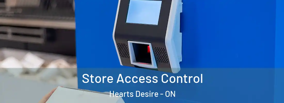  Store Access Control Hearts Desire - ON