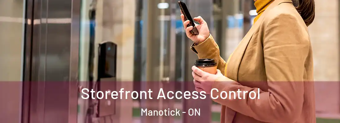  Storefront Access Control Manotick - ON