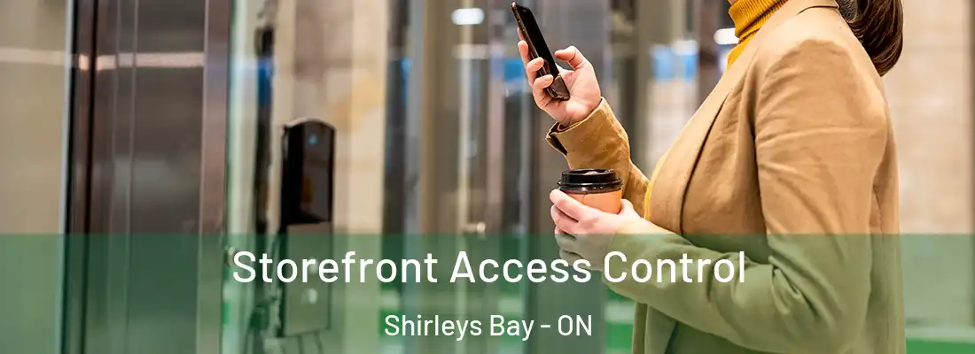  Storefront Access Control Shirleys Bay - ON