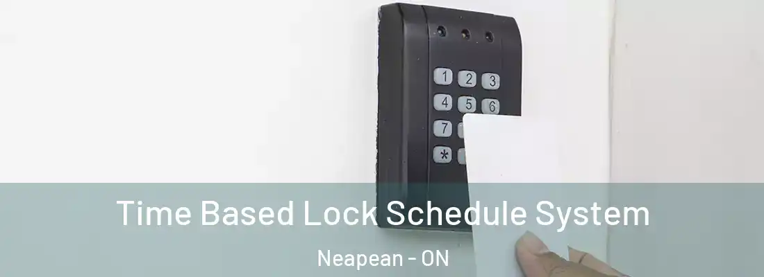  Time Based Lock Schedule System Neapean - ON