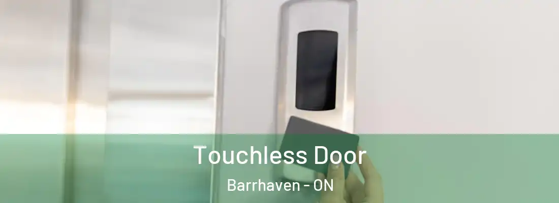  Touchless Door Barrhaven - ON