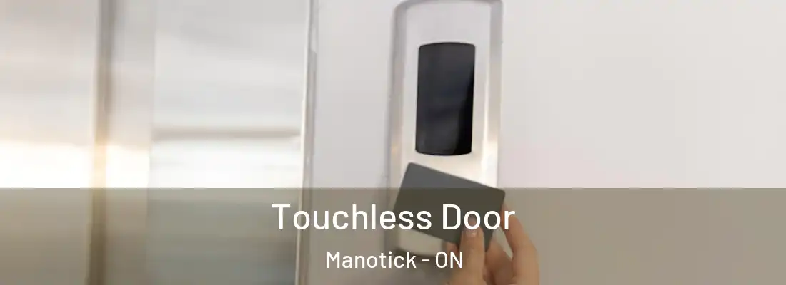  Touchless Door Manotick - ON