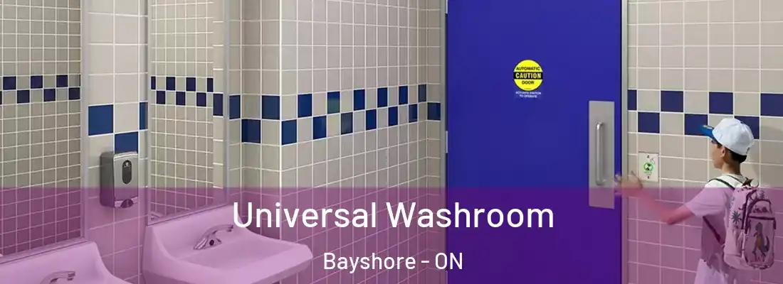  Universal Washroom Bayshore - ON