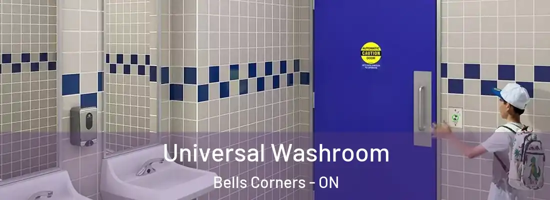  Universal Washroom Bells Corners - ON