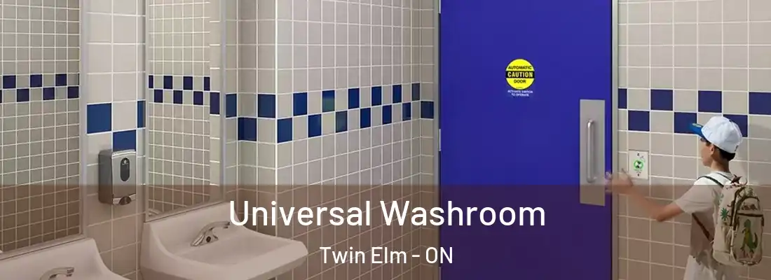  Universal Washroom Twin Elm - ON