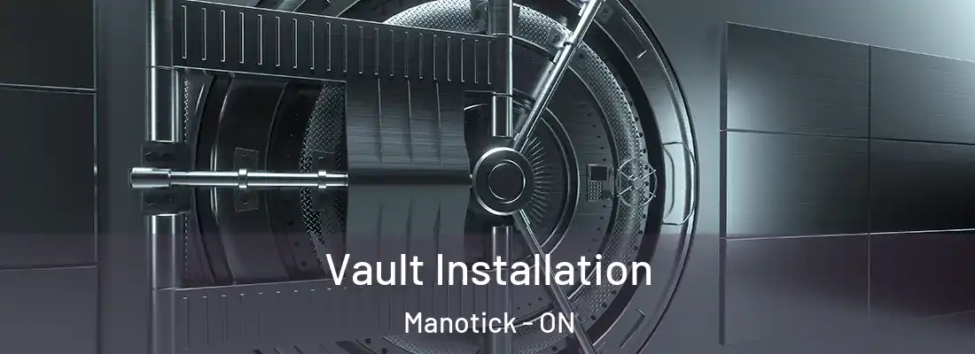  Vault Installation Manotick - ON