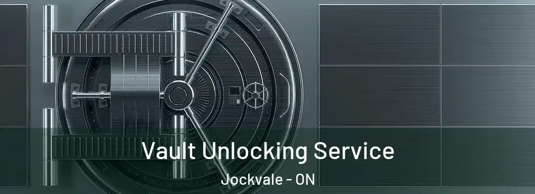  Vault Unlocking Service Jockvale - ON