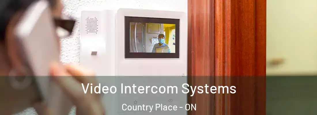  Video Intercom Systems Country Place - ON
