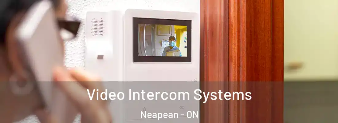  Video Intercom Systems Neapean - ON