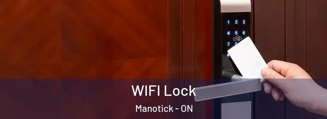  WIFI Lock Manotick - ON
