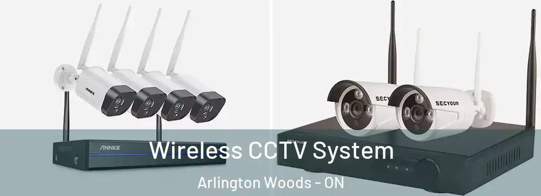  Wireless CCTV System Arlington Woods - ON