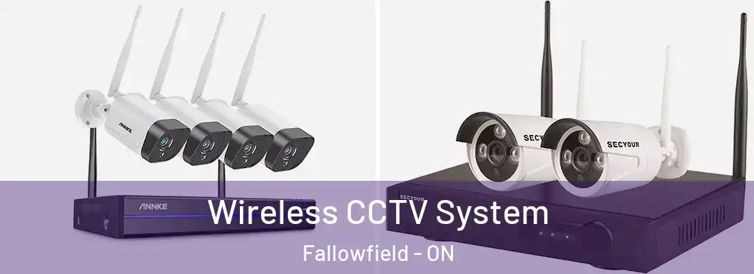  Wireless CCTV System Fallowfield - ON